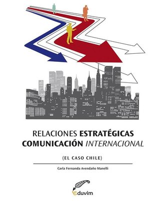 cover image of Relaciones estratégicas--Comunicación internacional
